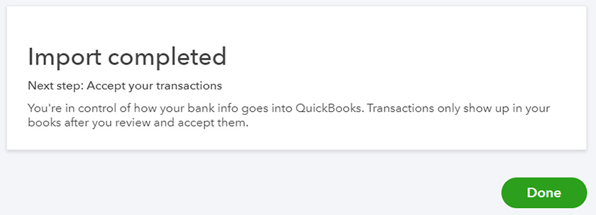 Display message indicating that transactions are successfully imported to QuickBooks.