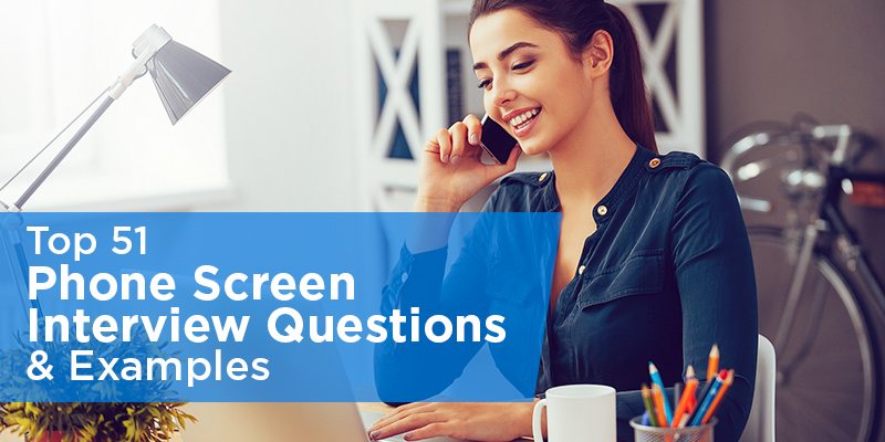 phone screen interview questions