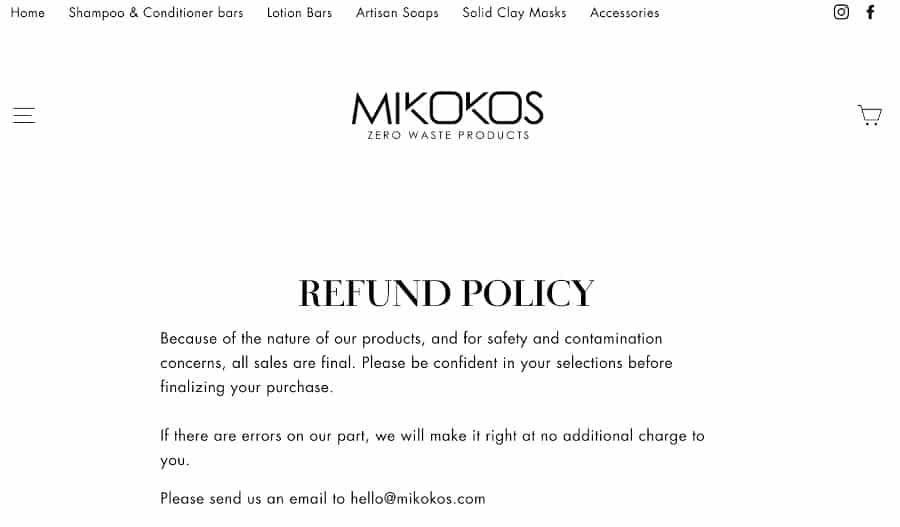Soap brand Mikokos has an all sales final policy.